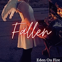 Eden On Fire : Fallen